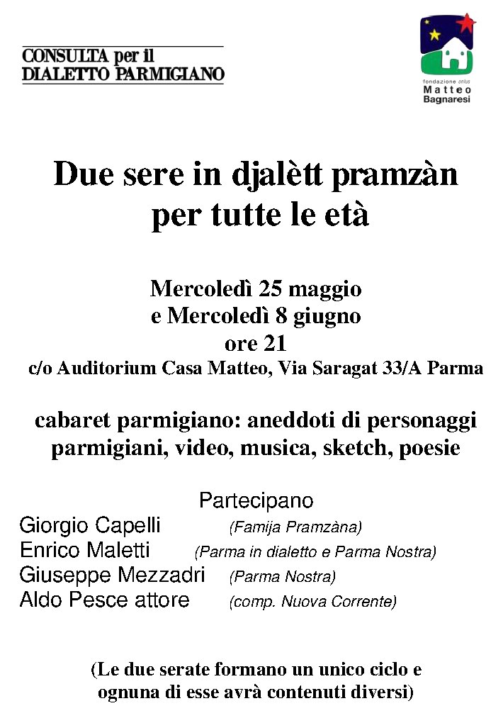 Mercoledi 25 maggio e 8 giugno due serate dedicate al dialetto parmigiano a "CASA MATTEO"