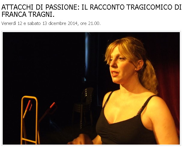 Teatro di Fontanellato: Franca Tragni in scena con 'Attacchi di passione'