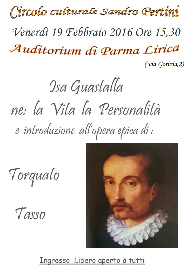 La Vita, la Personalità e introduzione all’opera epica di TORQUATO TASSO 
