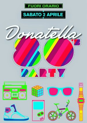 Donatella 80's Party