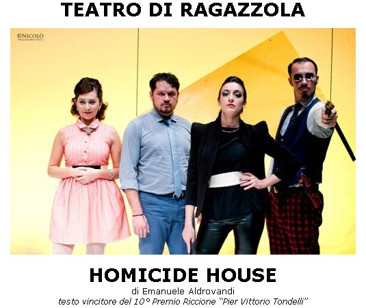 Homicide House - sabato 22 ottobre Teatro di Ragazzola